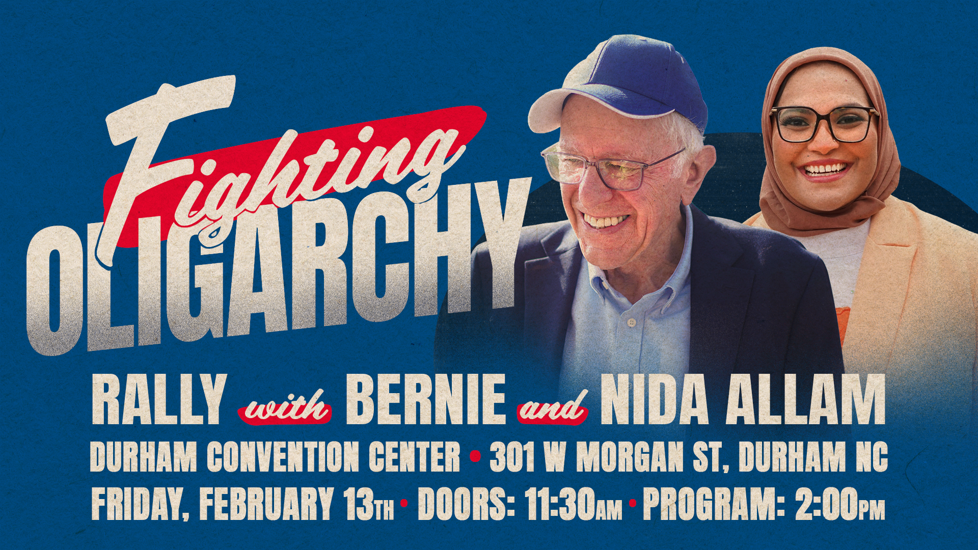 Bernie Sanders and Nida Allam hosting a rally in Durham, NC on February 13.