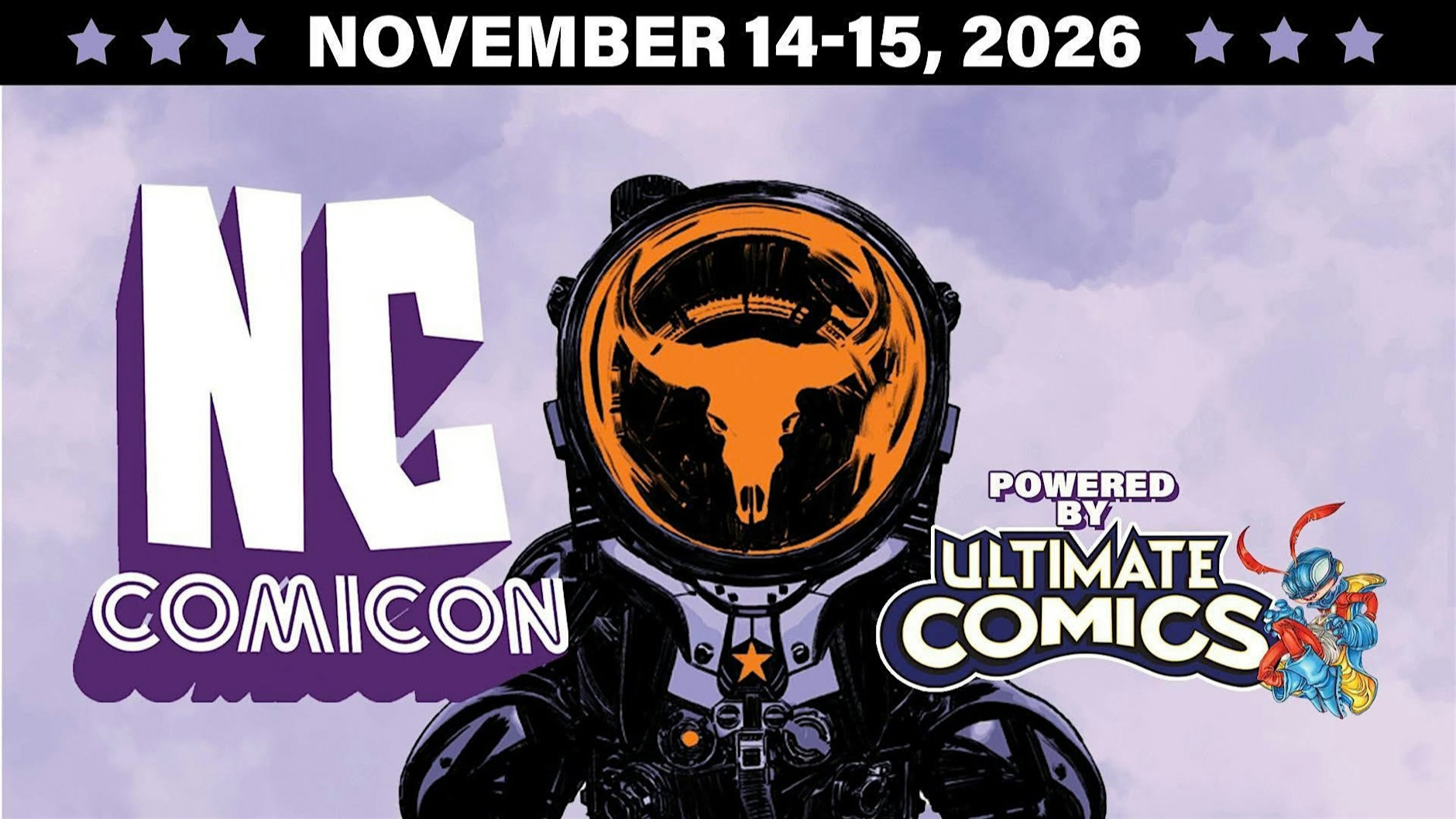 NC Comicon event banner for November 14–15, 2026. On the left, large stylized white text reads "NC COMICON" against a cloudy, light purple sky. The center features a comic book illustration of a character wearing a dark helmet; the circular visor glows orange and displays a bull skull emblem. On the right, a smaller logo reads "POWERED BY ULTIMATE COMICS" next to a small, colorful cartoon mascot.