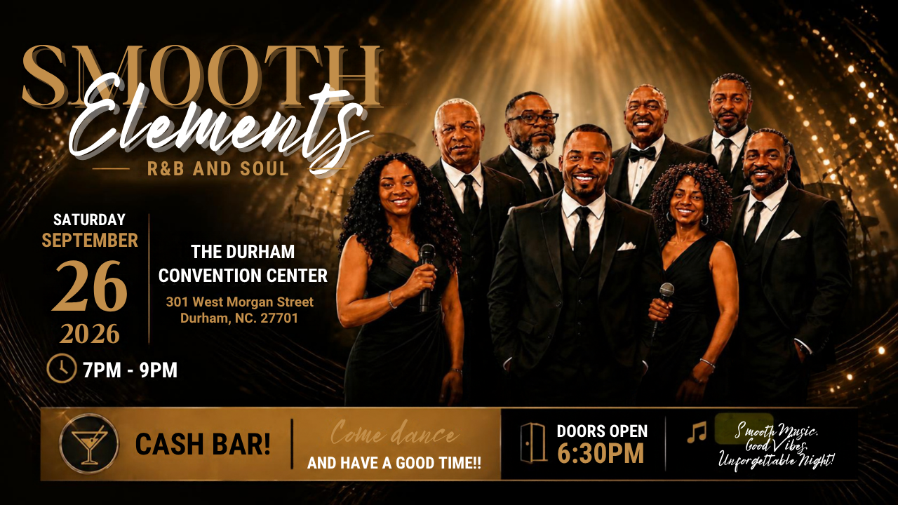Promotional graphic for Smooth Elements Band live in concert at the Durham Convention Center on Saturday, September 26, 2026, from 7–9 p.m. The graphic features the R&B and soul band performing in formal attire. Doors open at 6:30 p.m.; cash bar available.
